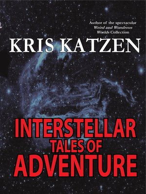 cover image of Interstellar Tales of Adventure